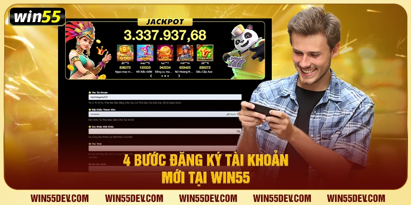Đăng Ký Win55 Chỉ 1 Phút – Chơi Game Và Nhận Thưởng Liền Tay