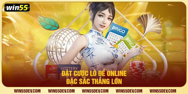 Xổ Số Win55 – Đặt Cược Tiện Lợi, Nạp Rút Nhanh Chóng Xổ Số Win55 – Đặt Cược Tiện Lợi, Nạp Rút Nhanh Chóng