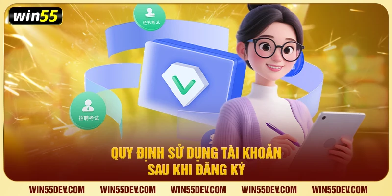 Điều Khoản Và Điều Kiện Win55 | Quy Định Hội Viên Cần Biết