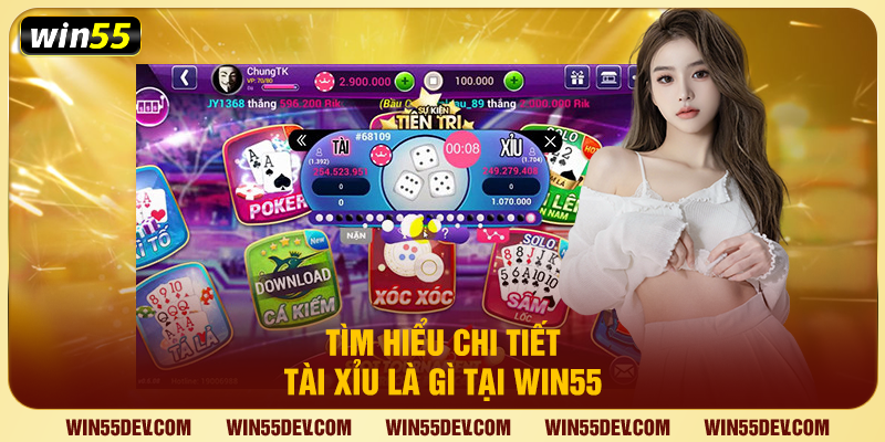 Tài Xỉu Là Gì? Luật Chơi, Xác Suất Thắng Lớn Cùng Win55 Tài Xỉu Là Gì? Luật Chơi, Xác Suất Thắng Lớn Cùng Win55