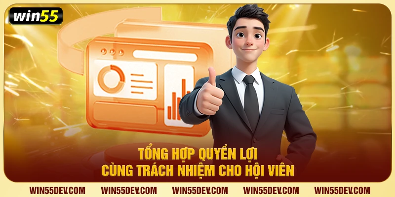 Điều Khoản Và Điều Kiện Win55 | Quy Định Hội Viên Cần Biết