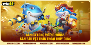 Win55 Com - Nền Tảng Cá Cược Uy Tín 2026